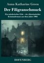 Anna Katharine Green: Der Filigranschmuck, Buch