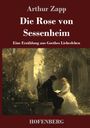 Arthur Zapp: Die Rose von Sessenheim, Buch