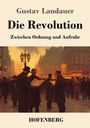 Gustav Landauer: Die Revolution, Buch