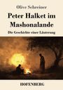 Olive Schreiner: Peter Halket im Mashonalande, Buch