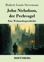 Robert Louis Stevenson: John Nicholson, der Pechvogel, Buch