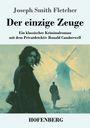 Joseph Smith Fletcher: Der einzige Zeuge, Buch