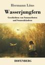Hermann Löns: Wasserjungfern, Buch