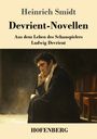 Heinrich Smidt: Devrient-Novellen, Buch