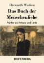 Herwarth Walden: Das Buch der Menschenliebe, Buch