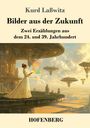Kurd Laßwitz: Bilder aus der Zukunft, Buch