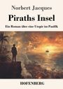 Norbert Jacques: Piraths Insel, Buch