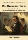 Alfred Maria Willner: Das Dreimäderlhaus, Buch