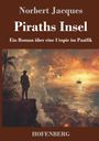 Norbert Jacques: Piraths Insel, Buch