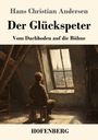 Hans Christian Andersen: Der Glückspeter, Buch