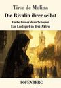 Tirso De Molina: Die Rivalin ihrer selbst, Buch