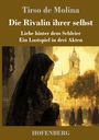 Tirso De Molina: Die Rivalin ihrer selbst, Buch