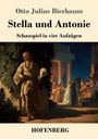 Otto Julius Bierbaum: Stella und Antonie, Buch