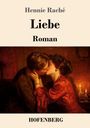 Hennie Raché: Liebe, Buch