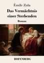 Émile Zola: Das Vermächtnis einer Sterbenden, Buch