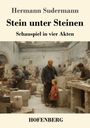 Hermann Sudermann: Stein unter Steinen, Buch