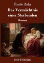 Émile Zola: Das Vermächtnis einer Sterbenden, Buch