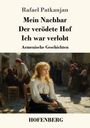 Rafael Patkanjan: "Mein Nachbar", "Der verödete Hof", "Ich war verlobt", Armenische Geschichten. Illustration mit Frau im Freien.