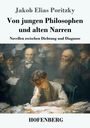 Jakob Elias Poritzky: Von jungen Philosophen und alten Narren, Buch