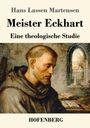Text: "Hans Lassen Martensen, Meister Eckhart, Eine theologische Studie, HOFENBERG". 
Illustration: Ein Mönch in Zelle.