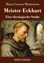 Titel: "Meister Eckhart: Eine theologische Studie"; Illustration eines Mönchs am Tisch mit Kerze und Büchern.