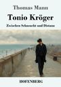 Thomas Mann: Tonio Kröger, Buch