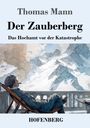 "Thomas Mann Der Zauberberg Das Hochamt vor der Katastrophe HOFENBERG." Ein Mann raucht auf einem Balkon vor verschneiten Bergen.