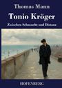 Thomas Mann: Tonio Kröger, Buch