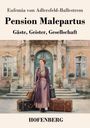 „Pension Malepartus: Gäste, Geister, Gesellschaft“ von Eufemia von Adlersfeld-Ballestrem. Frau mit Koffern vor altem Gebäude.