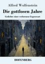 Alfred Wolfenstein: Die gottlosen Jahre, Buch