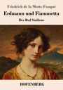 "Friedrich de la Motte Fouqué, Erdmann und Fiammetta, Der Ruf Siziliens, HOFENBERG." Eine Frau vor einem Vulkan in einem Gemälde.