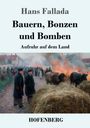 Text: "Hans Fallada, Bauern, Bonzen und Bomben, Aufruhr auf dem Land, HOFENBERG."  
Gemälde von brennendem Heu, Menschen und Vieh.