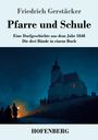 "Pfarre und Schule" von Friedrich Gerstäcker zeigt eine nächtliche Szenerie mit Kirche und Menschen um ein Feuer.