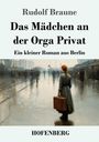 "Rudolf Braune: Das Mädchen an der Orga Privat. Ein kleiner Roman aus Berlin. HOFENBERG. Illustration: Frau mit Koffer am Bahnhof."