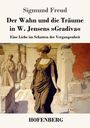 Buchtitel: "Der Wahn und die Träume in W. Jensens 'Gradiva'. Eine Liebe im Schatten der Vergangenheit." Malerei: Antike Szene.