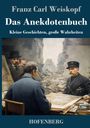 "Das Anekdotenbuch" von Franz Carl Weiskopf: Drei Männer in Uniformen diskutieren an einem Tisch vor Ruinen.