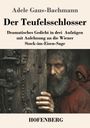 Texte: "Adele Gaus-Bachmann Der Teufelsschlosser Dramatisches Gedicht... Hofenberg." Mann schaut skeptisch durch Türspalt.