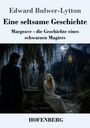 Edward Bulwer-Lytton, Eine seltsame Geschichte. Frau und Mann bei Mondlicht vor gotischer Architektur.