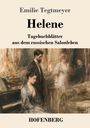 Emilie Tegtmeyer: Helene, Buch