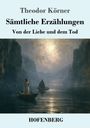 "Theodor Körner, Sämtliche Erzählungen, Von der Liebe und dem Tod. Hofenberg. Illustration: Zwei Boote in nebliger Schlucht."