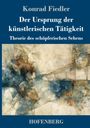 Buchtitel: "Der Ursprung der künstlerischen Tätigkeit". Autor: Konrad Fiedler. Abstrakte Malerei in Erdtönen.