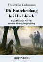 „Die Entscheidung bei Hochkirch“, Novelle aus dem Siebenjährigen Krieg von Friederike Lohmann. Zwei Reiter im Nebel.