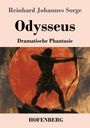 Aufschrift: "Reinhard Johannes Sorge, Odysseus, Dramatische Phantasie, HOFENBERG".  
Illustration: Silhouette mit Bogen vor rotem Hintergrund.