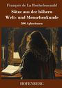 "François de La Rochefoucauld. Sätze aus der höhern Welt- und Menschenkunde. 500 Aphorismen." Ein Mann vor einem Spiegel.