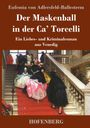 Text: „Der Maskenball in der Ca’ Torcelli“. Menschen in barocken Kostümen steigen eine rote Treppe hinauf.
