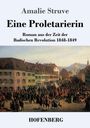 Amalie Struve, Eine Proletarierin, Roman über Badische Revolution 1848-1849. HOFENBERG. Gemälde einer belebten Straßenszene.