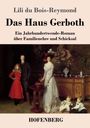 Text: "Lili du Bois-Reymond, Das Haus Gerboth, Ein Jahrhundertwende-Roman über Familienehre und Schicksal, HOFENBERG". 

Gemälde einer eleganten Familie in einem dekorativen Raum.