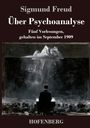„Sigmund Freud, Über Psychoanalyse, Fünf Vorlesungen, gehalten im September 1909“. Illustration: Dozent vor Publikum.