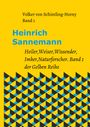 Volker von Schintling-Horny: Heinrich Sannemann, Buch