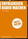Yvonne Malak: Erfolgreich Radio machen, Buch